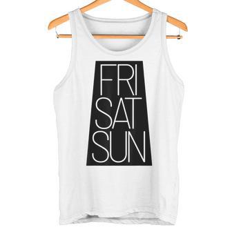 Finally Weekend Celebrate Fri Sat Sun Weekdays Tank Top - Monsterry