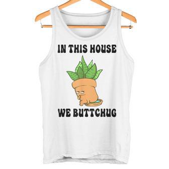 In This House We Buttchug Gardening Tank Top - Monsterry UK