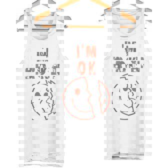 I'm Broken I'm Ok Mourning Keepsake Illness I'm Broken Hooded Jacket Tank Top - Geschenkecke