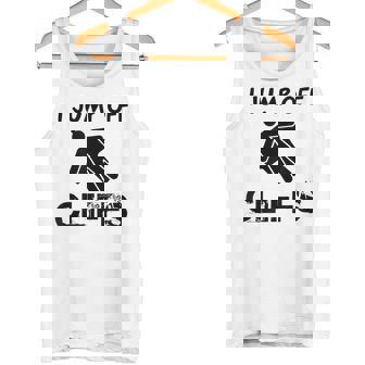 I Jump Off Cliffs For All You Adrenaline Junkies Tank Top - Monsterry