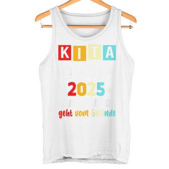 Kinder Kita Abgänger 2025 Schulkind Einschulung Schule Letzter Tag Tank Top - Geschenkecke