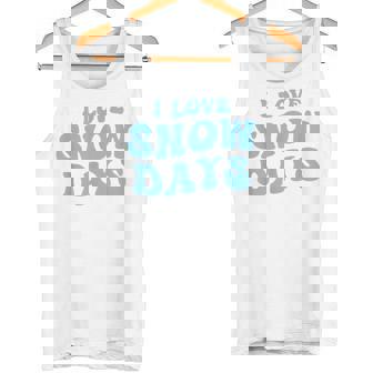 I Love Snow Days Snow Day Supporter Snow Lover Teacher Tank Top - Monsterry