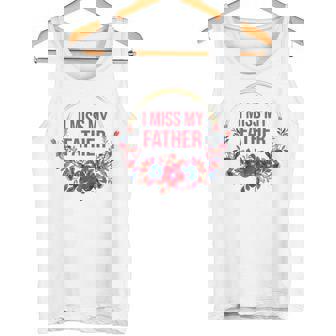 I Miss My Father Flower Red Blue Floral Family Memorial Tank Top - Monsterry