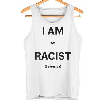 I Am Not Racist Promised Gray Tank Top - Geschenkecke