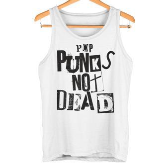 Pop Punks Not Dead -Intage Grunge Pop Punk Is Not Dead Tank Top - Geschenkecke