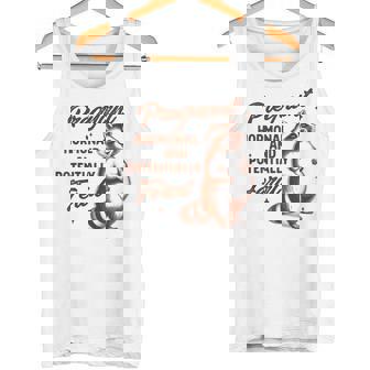 Pregnancy Announcement Pregnant Hormonal & Potentially Feral Tank Top - Monsterry