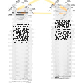 The Rumors Are True I'm A Piece Of Shit Humor Quote Tank Top - Monsterry