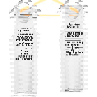 My Sister Is Awesome And I'm Lucky I Am Her Brother T-Shirt Tank Top - Monsterry