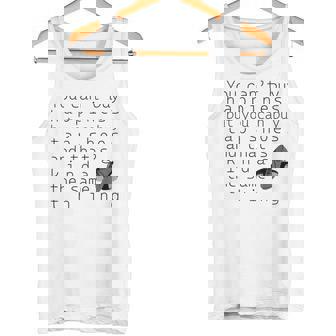 Tap Dancer You Can't Buy Tap Shoes Tank Top - Monsterry