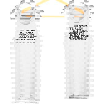 THE WORLD NEEDS MORE BANANA BREAD Vegan Food Idea Tank Top - Monsterry
