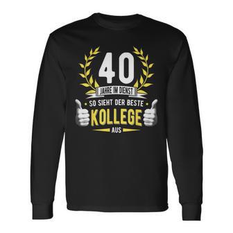 40 Jahre Dienst College Service Anniversary Company Anniversary Decorative Langarmshirts - Geschenkecke