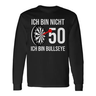 50 Geburtstag Dart Ich Bin Nicht 50 Ich Bin Bullseye Langarmshirts - Geschenkecke