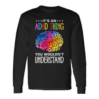 Adhd Humour And Awareness Langarmshirts - Geschenkecke