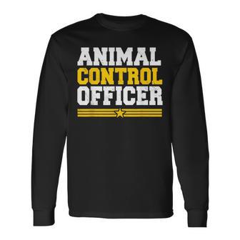 Animal Control Officer Animal Rescuer Service Shelter Long Sleeve T-Shirt - Monsterry