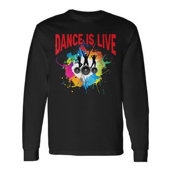 Bailando Baile Callejero Break Dance Camiseta de manga larga - Regaloses
