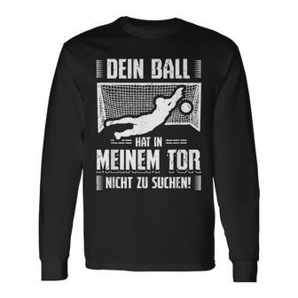 Ball Goalkeeper Goalkeeper Football Sports Langarmshirts - Geschenkecke