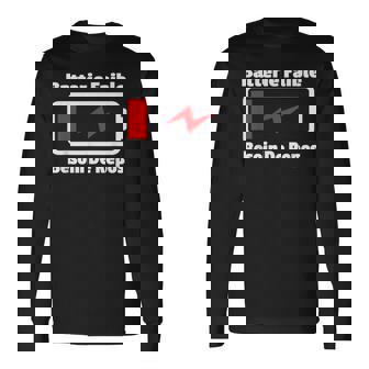 Batterie Faible Besoin De Repos Cadeau Drôle La Flemme T-shirt à manches longues - Cadeauxyz