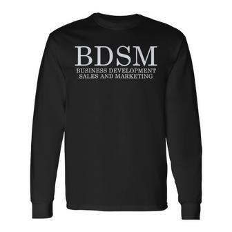 Bdsm Business Development Sales And Marketing Kinky Langarmshirts - Geschenkecke