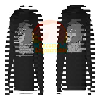 Become Ungovernable Cute Baby Hippo Moo Deng Saying Long Sleeve T-Shirt - Monsterry