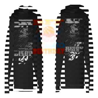 Bff Of The Birthday Boy Basketball Long Sleeve T-Shirt - Monsterry