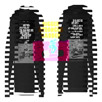Bigger Stronger Sadder Levantamiento De Pesas Culturismo Fitness Sin Mangas Camiseta de manga larga - Regaloses