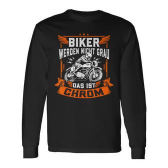 Biker Wird Nicht Grau Das Ist Chrome Ironie Fun Langarmshirts - Geschenkecke