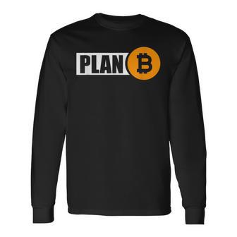 Bitcoin Plan B Cryptocurrency Investor Btc Merchant Langarmshirts - Geschenkecke