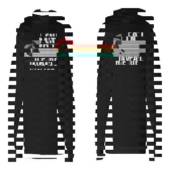 Can't I Have Padel Para Jugadores Y Aficionados Al Pádel Camiseta de manga larga - Regaloses