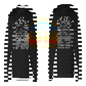 Certified Tree Hugger Nature Lover Environmental Earth Day Long Sleeve T-Shirt - Monsterry