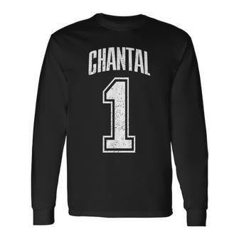 Chantal Supporter Number 1 Biggest Fan Langarmshirts - Geschenkecke