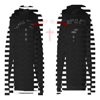 Christ Is King And Cross Christian Faith Believer Tank Top Long Sleeve T-Shirt - Monsterry