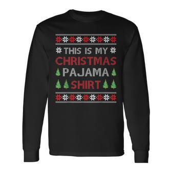 My Christmas Pajama Navidad Ugly Pajama Christmas Camiseta de manga larga - Regaloses