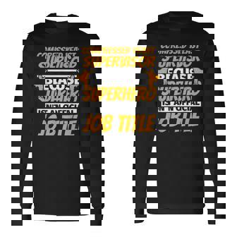 COMPRESSED YEAST SUPERVISOR Humor Long Sleeve T-Shirt - Monsterry