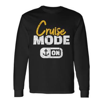 Cruise Cruise Mode On Langarmshirts - Geschenkecke