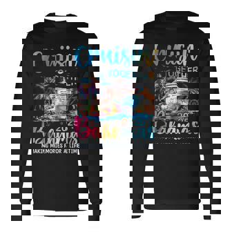 Cruisin Together Bahamas 2025 Family Cruise Bahamas Vacation Long Sleeve T-Shirt | Seseable UK