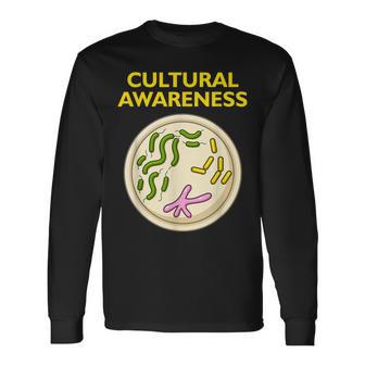 Cultural Awareness Microbiology Microbiologist Long Sleeve T-Shirt - Monsterry