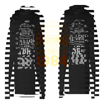 Cumpleaños Hombre Regalos Las Leyendas Abril 1984 Camiseta de manga larga - Regaloses