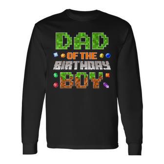 Dad Of The Birthday Boy Party Video Gamer Pixel Number Long Sleeve T-Shirt - Thegiftio UK