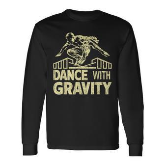 Dance With Gravity Parkour Langarmshirts - Geschenkecke