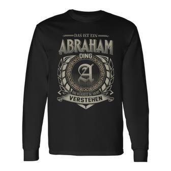 Das Ist Ein Abraham Ding Abraham Name Langarmshirts - Geschenkecke