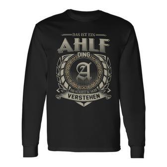 Das Ist Ein Ahlf Ding Ahlf Name Langarmshirts - Geschenkecke