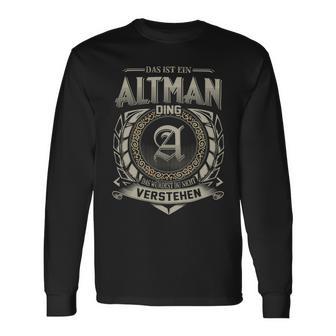 Das Ist Ein Altman Ding Altman Name Langarmshirts - Geschenkecke