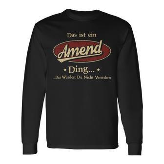 Das Ist Ein Amend Ding Das Würdest Du Nicht Verstehen Amend Name Langarmshirts - Geschenkecke