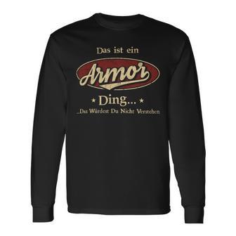 Das Ist Ein Armor Ding Das Würdest Du Nicht Verstehen Armor Name Langarmshirts - Geschenkecke