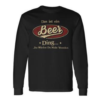 Das Ist Ein Beer Ding Das Würdest Du Nicht Verstehen Beer Name Langarmshirts - Geschenkecke