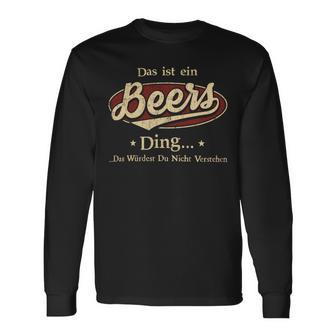 Das Ist Ein Beers Ding Das Würdest Du Nicht Verstehen Beers Name Langarmshirts - Geschenkecke