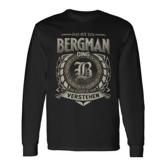 Das Ist Ein Bergman Ding Bergman Name Langarmshirts - Geschenkecke