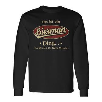 Das Ist Ein Bierman Ding Das Würdest Du Nicht Verstehen Bierman Name Langarmshirts - Geschenkecke