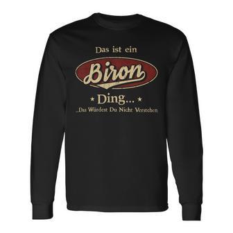 Das Ist Ein Biron Ding Das Würdest Du Nicht Verstehen Biron Name Langarmshirts - Geschenkecke