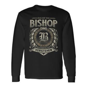 Das Ist Ein Bishop Ding Bishop Name Langarmshirts - Geschenkecke